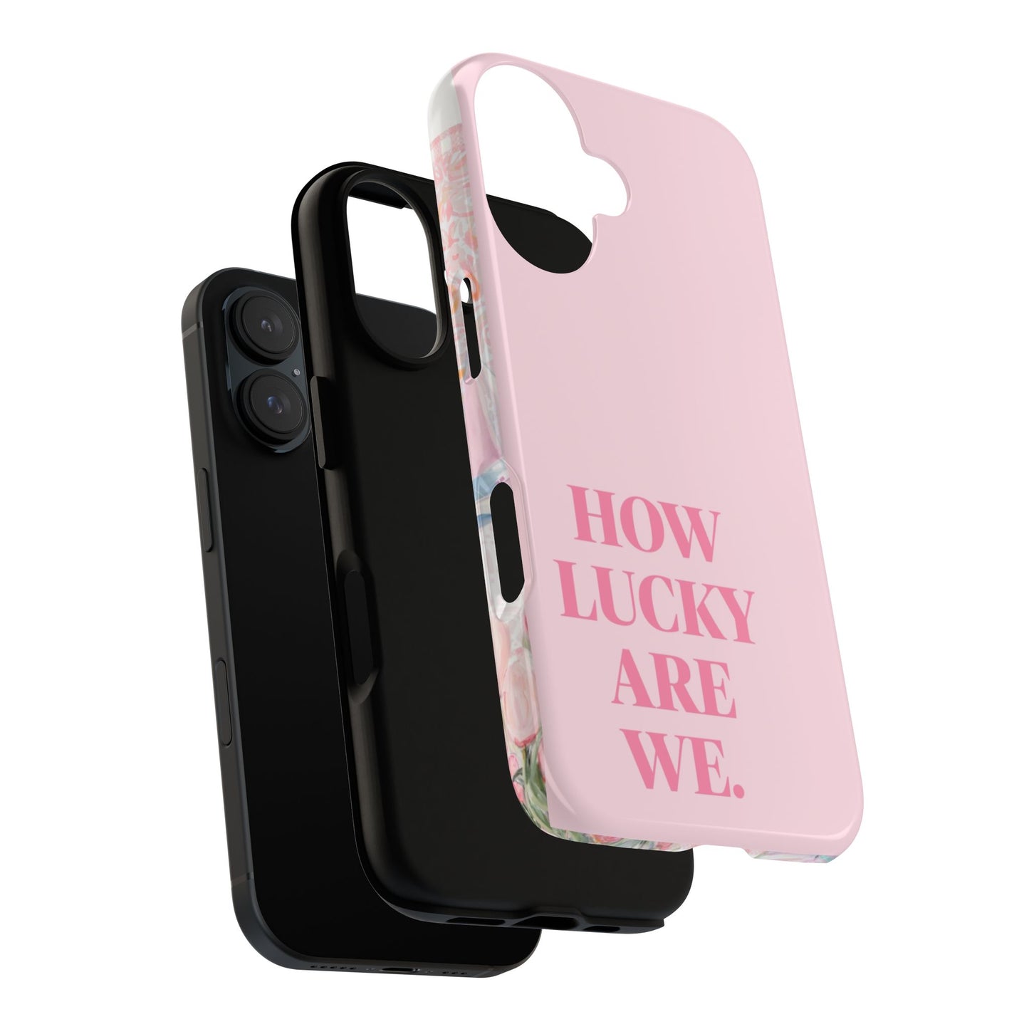How Lucky Are We Phone Case — 'Tough Cases' Stylish Protective Cover